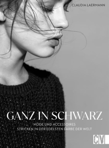 CV Ganz in Schwarz – Mode und Accessoires stricken
