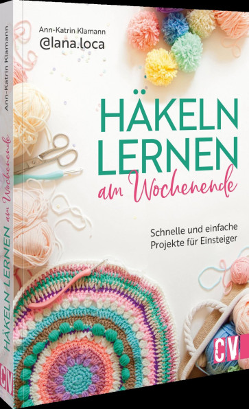 CV Häkeln lernen am Wochenende