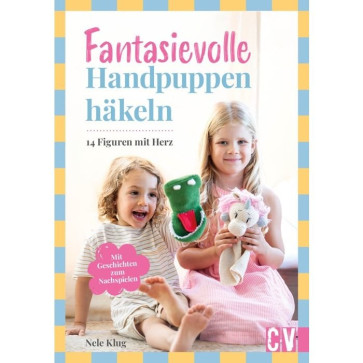 CV Fantasievolle Handpuppen häkeln