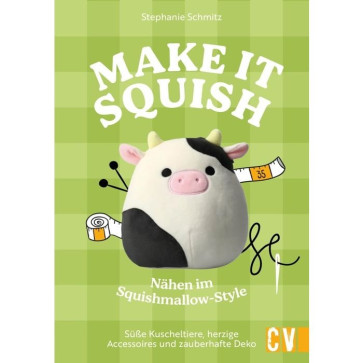 CV Make it squish: Nähen im Squish-Mellow-Style