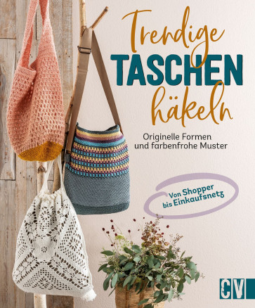 CV Trendige Taschen häkeln