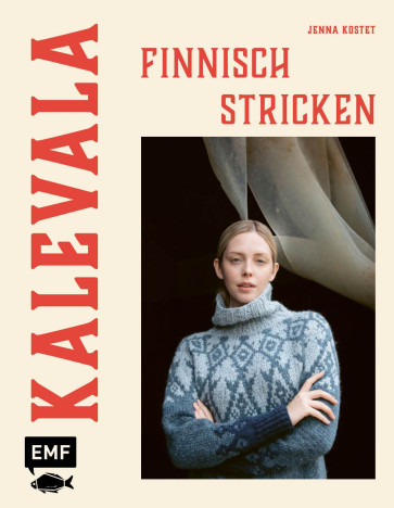 EMF Kalevala – Finnisch stricken von Laine