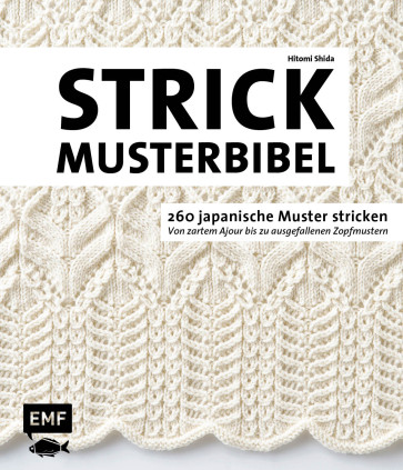 EMF Die Strickmusterbibel – 260 japanische Muster stricken
