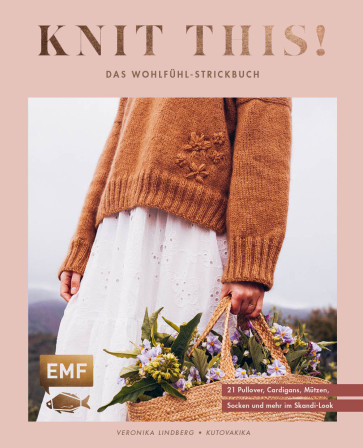 EMF Knit this! – Das Wohlfühl-Strickbuch von Kutovakika