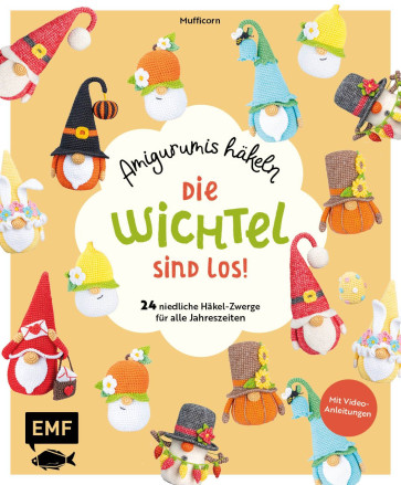 EMF Die Wichtel sind los! – Amigurumis häkeln