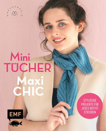 EMF Mini-Tücher – Maxi-Chic | Stricken mit @maschenfein