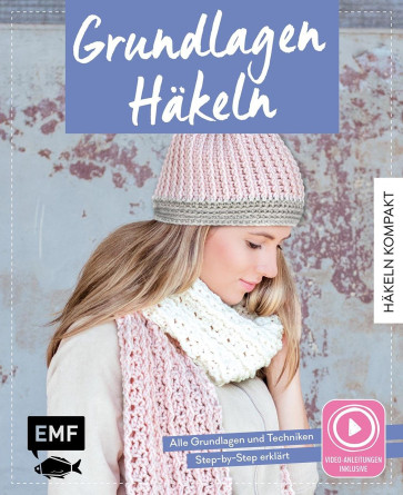 EMF Häkeln kompakt – Grundlagen Häkeln