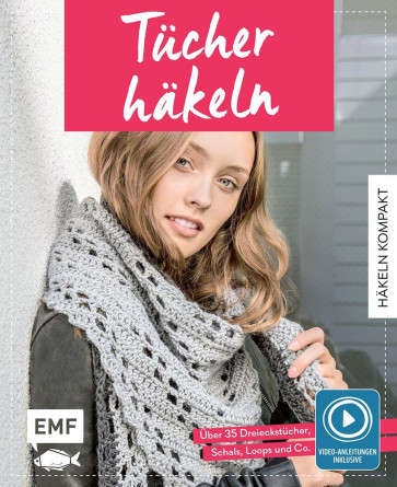 EMF Häkeln kompakt – Tücher häkeln