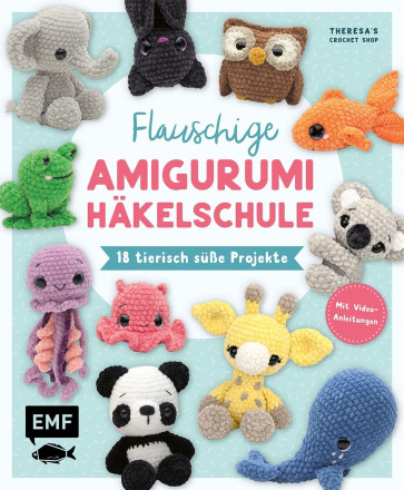 EMF Flauschige Amigurumi-Häkelschule