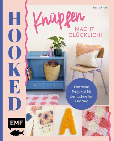 EMF Hooked! Knüpfen macht glücklich!