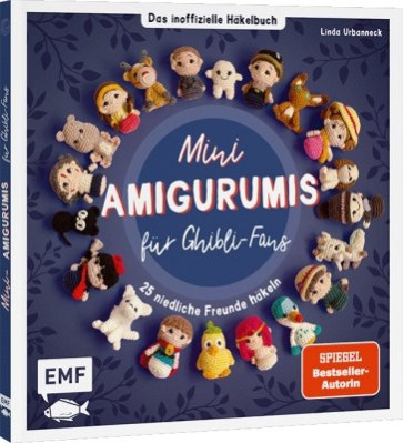 EMF Mini-Amigurumis – inoffizielle Häkelbuch f. Ghibli-Fans