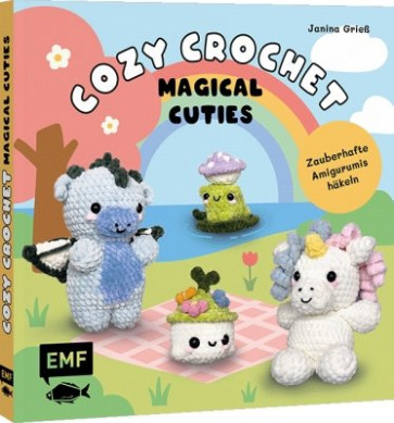 EMF Cozy Crochet – Magical Cuties:  Amigurumis häkeln