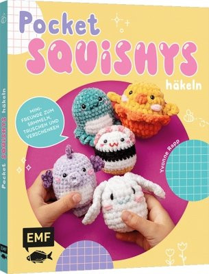 EMF Pocket-Squishys häkeln – Kleine Plüschtiere