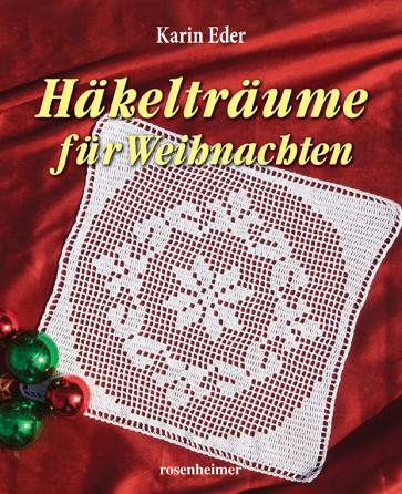 ROSENH. Buch Häkelträume für Weihnachten