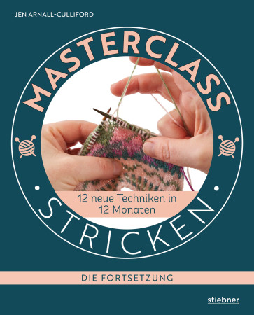 STIEBNER Masterclass Stricken - Die Fortsetzung