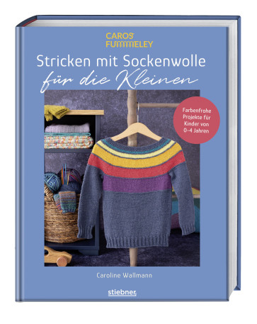 STIEBNER Stricken mit Sockenwolle für die Kleinen
