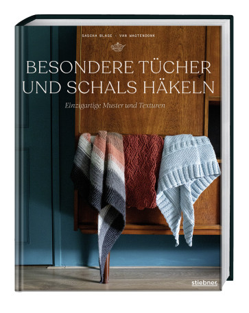 STIEBNER Besondere Tücher und Schals häkeln
