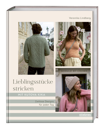 STIEBNER Lieblingsstücke stricken mit Kutova Kika