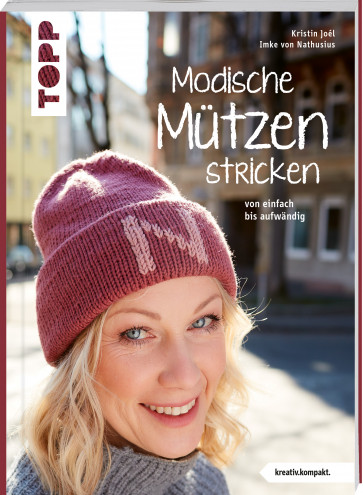 TOPP Modische Mützen stricken (kreativ.kompakt.)