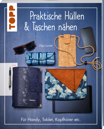 TOPP Praktische Hüllen und Taschen nähen