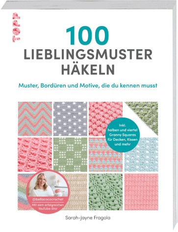 TOPP 100 Lieblingsmuster häkeln