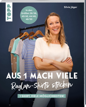 TOPP Aus 1 mach viele. Raglan-Shirts stricken