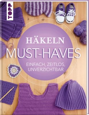 TOPP Häkeln Must-Haves