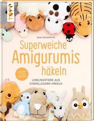 TOPP Superweiche Amigurumis häkeln