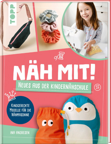 TOPP Näh mit! Neues aus der Kindernähschule