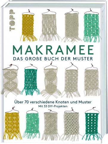 TOPP Makramee - Das große Buch der Muster