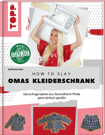 TOPP How to Slay - Omas Kleiderschrank
