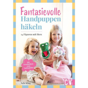 CV Fantasievolle Handpuppen häkeln