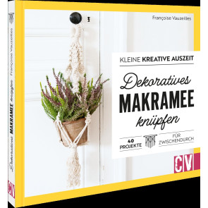 CV Kleine kreative Auszeit: Makramee-Deko selbstgemacht