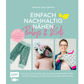 EMF Einfach nachhaltig: Nähen Babys & Kids