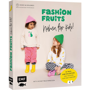 EMF Fashion Fruits – Nähen für Kids!