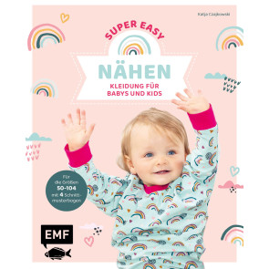 EMF Nähen super easy – Kleidung für Babys und Kids