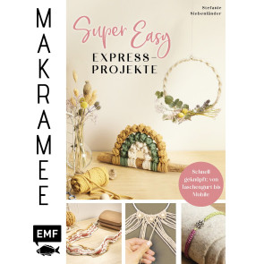 EMF Makramee Super Easy – Express-Projekte