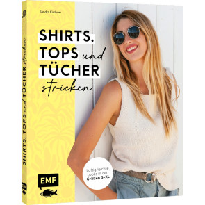 EMF Shirts, Tops und Tücher stricken