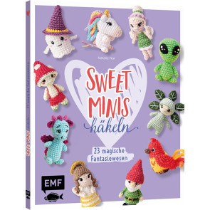 EMF Sweet Minis häkeln – 23 magische Fantasiewesen