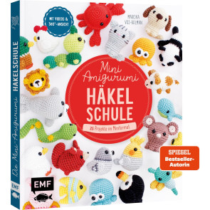 EMF Die Mini-Amigurumi-Häkelschule