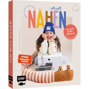 EMF Ich will nähen! – Die große Kindernähschule