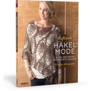 STIEBNER Raffinierte Häkel-Mode