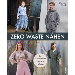 STIEBNER Zero Waste Nähen – Zuschnitt ohne Stoffreste