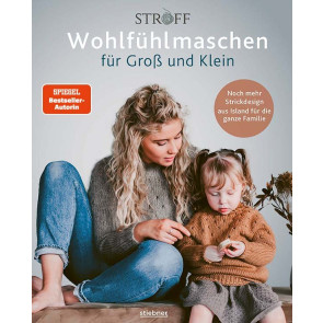 STIEBNER Wohlfühlmaschen für Groß und Klein