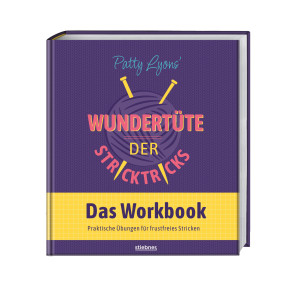 STIEBNER Patty Lyons  Wundertüte der Stricktricks