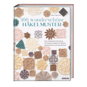 STIEBNER 366 wunderschöne Häkelmuster