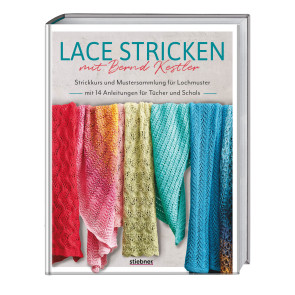 STIEBNER Lace stricken mit Bernd Kestler