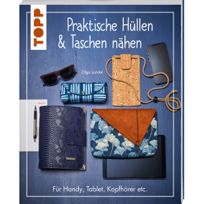 TOPP Praktische Hüllen und Taschen nähen