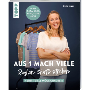 TOPP Aus 1 mach viele. Raglan-Shirts stricken