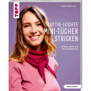 TOPP Luftig-leichte Mini-Tücher stricken (kreativ.kompakt.)